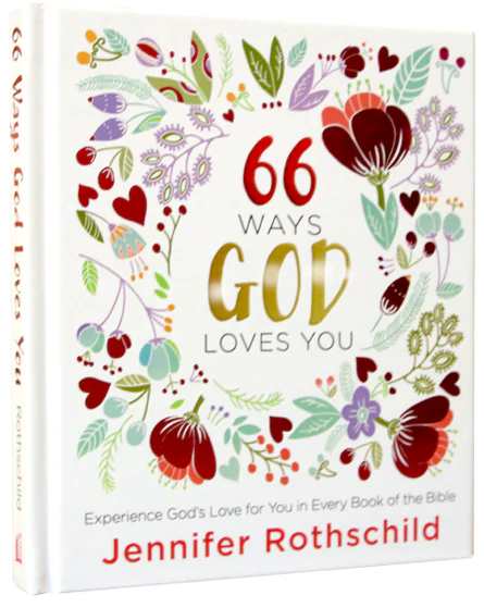 66 Ways God Loves You: Experience God's Love for You in Every Book of the Bible (A 66-Day Devotional) - Image 4
