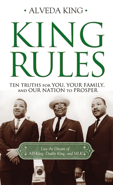 King Rules: Ten Truths for You, Your Family, and Our Nation to Prosper - Image 3