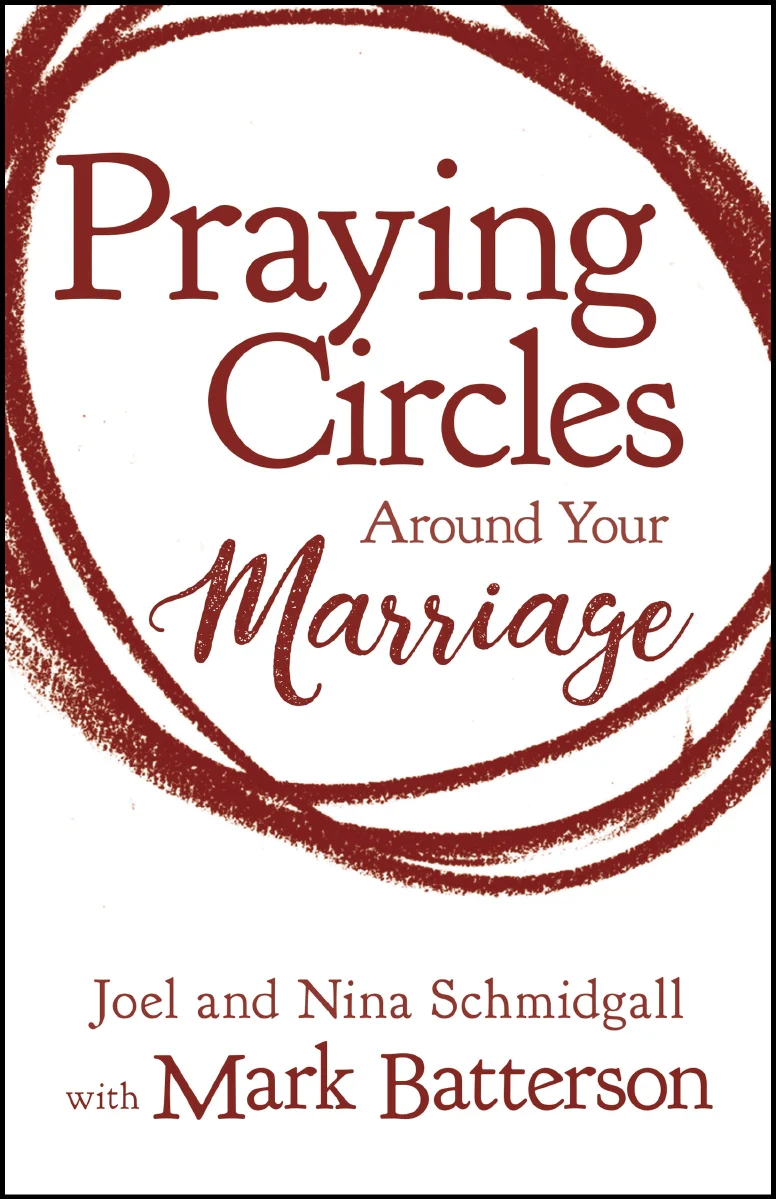 Praying Circles around Your Marriage: Life-Changing Principles to Transform Your Marriage - Image 3
