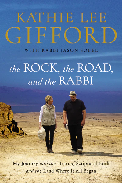 The Rock, the Road, and the Rabbi: My Journey into the Heart of Scriptural Faith and the Land Where It All Began - Image 3