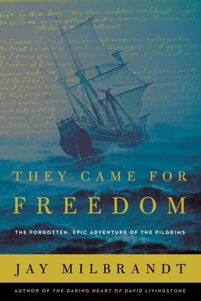 They Came for Freedom: The Forgotten, Epic Adventure of the Pilgrims - Image 3